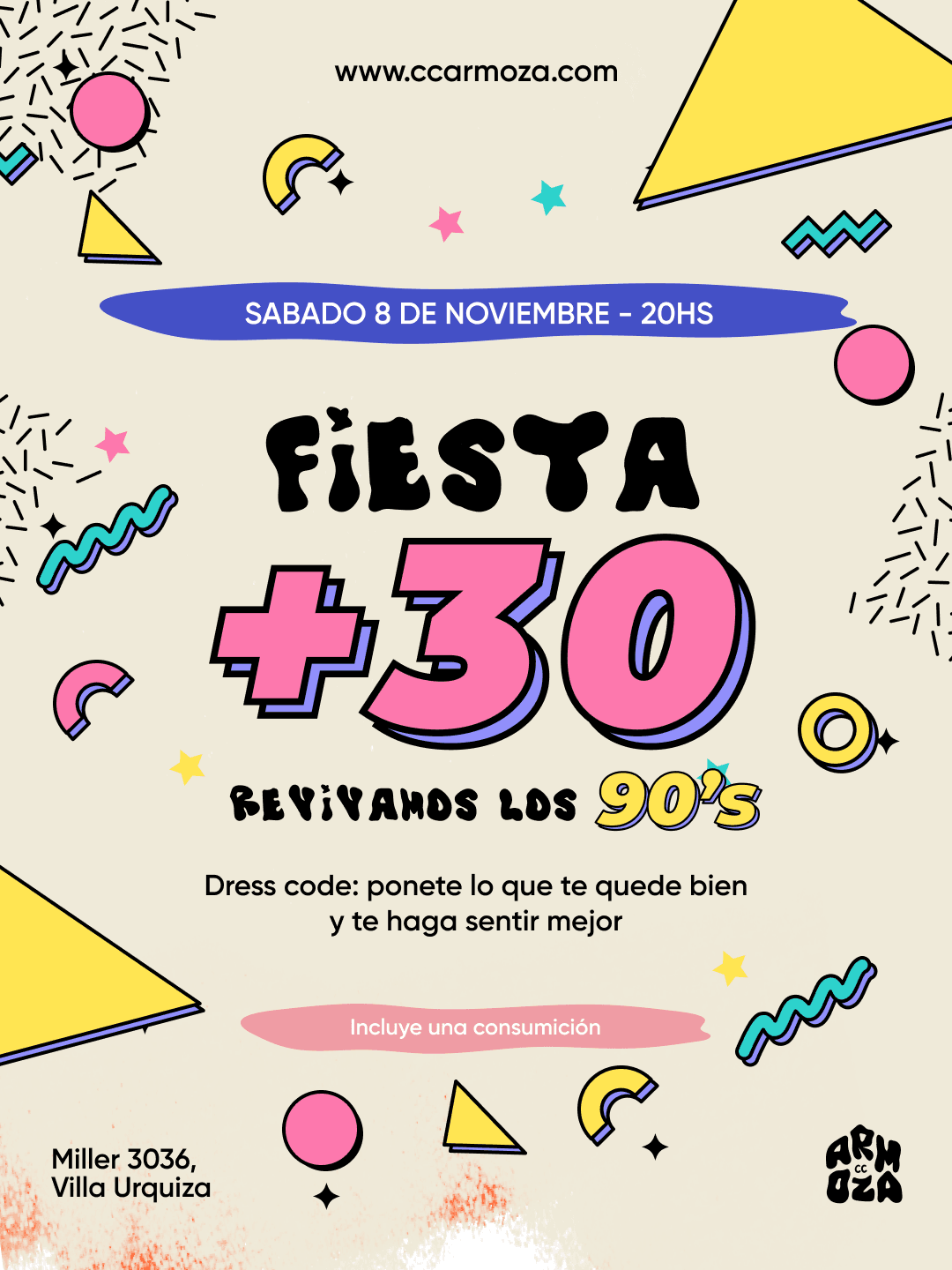 Fiesta +30: Revivamos los 90's!
